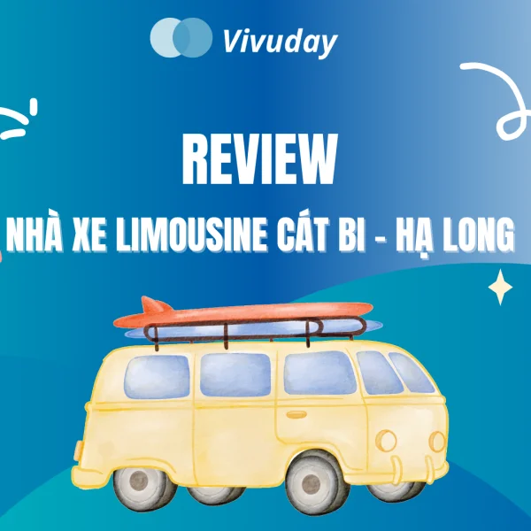 Review nhà xe limousine Cát Bi - Hạ Long uy tín